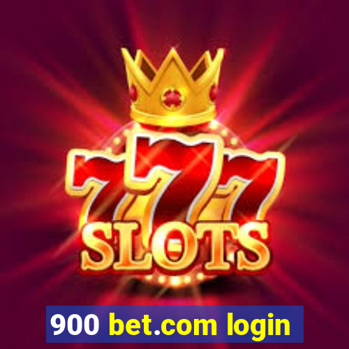 900 bet.com login